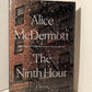 The Ninth Hour by Alice McDermott