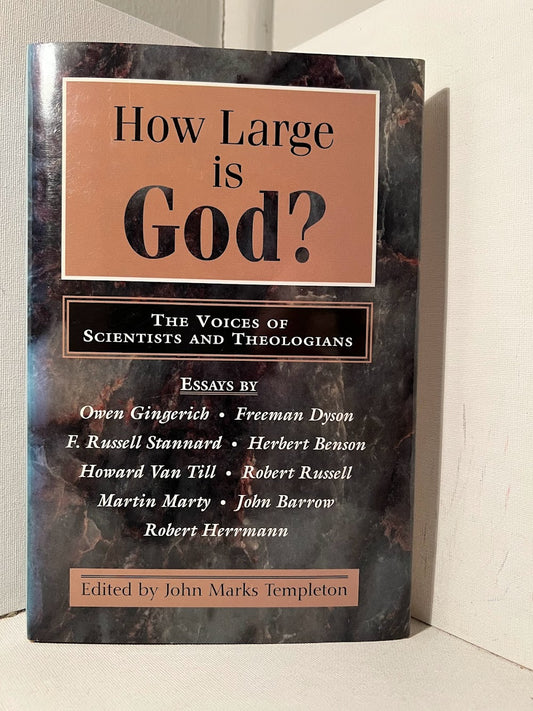 How Large is God? edited by John Marks Templeton