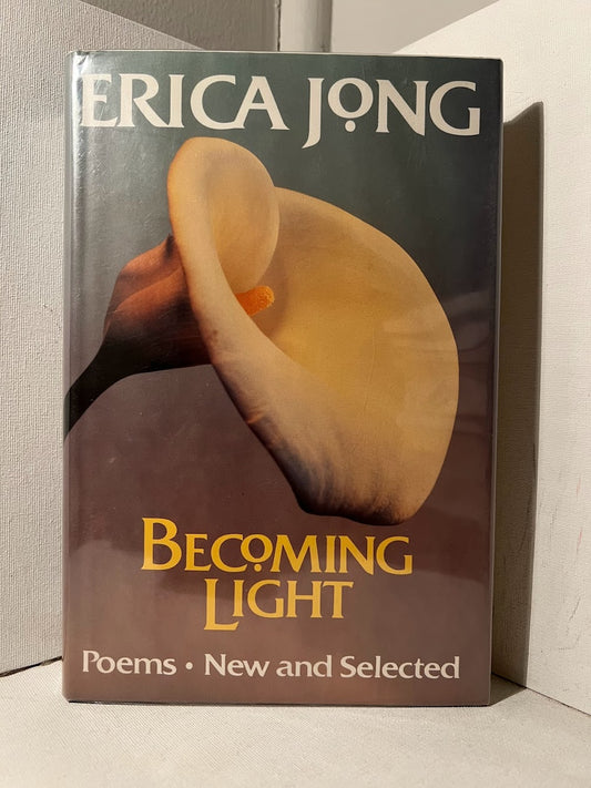 Becoming Light by Erica Jong