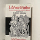 Le Morte d'Arthur by Sir Thomas Malory
