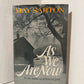 As We Are Now by May Sarton