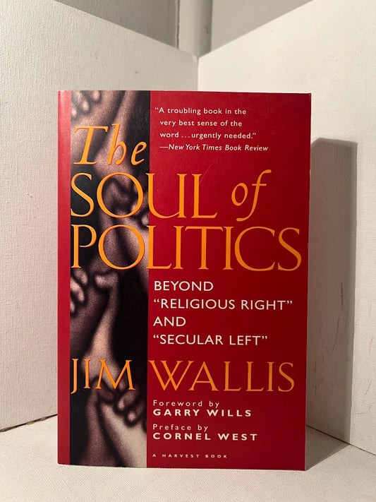 The Soul of Politics by Jim Wallis