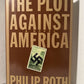 The Plot Against America by Philip Roth