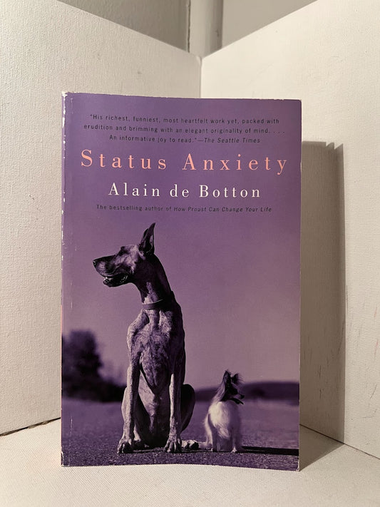 Status Anxiety by Alain de Botton