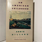 An American Childhood by Annie Dillard