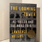 The Looming Tower: Al Qaeda and the Road to 9/11 by Lawrence Wright