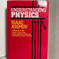 Understanding Physics by Isaac Asimov