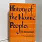 History of the Islamic Peoples by Carl Brockelmann