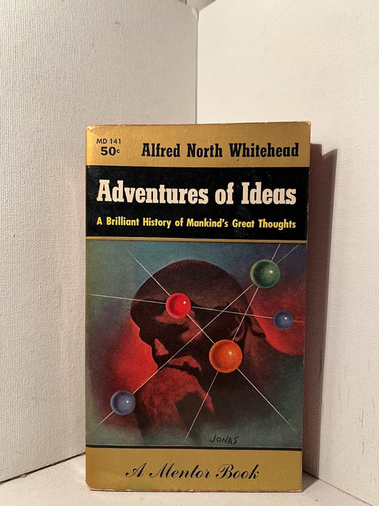 Adventures of Ideas by Alfred North Whitehead