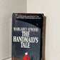 The Handmaid's Tale by Margaret Atwood