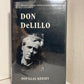Don DeLillo by Douglas Keesey