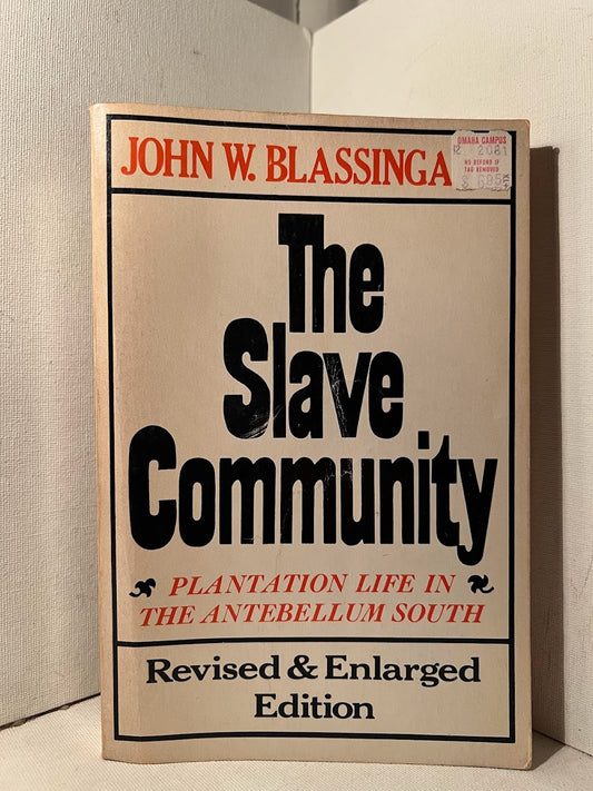 The Slave Community by John W. Blassinga