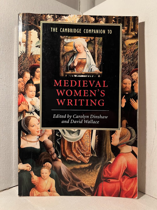 The Cambridge Companion to Medieval Women's Writing