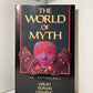 The World of Myth edited by David Adams Leeming