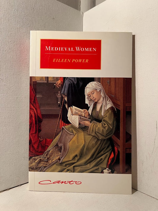 Medieval Women by Eileen Power