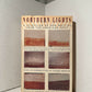 Northern Lights: A Selection of New Writing from the American West