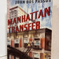 Manhattan Transfer by John Dos Passos
