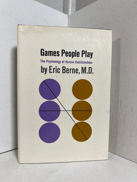 Games People Play by Eric Berne