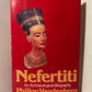 Nefertiti: An Archeological Biography by Phillip Vandenburg