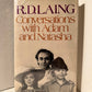Conversations with Adam and Natasha by R.D. Laing
