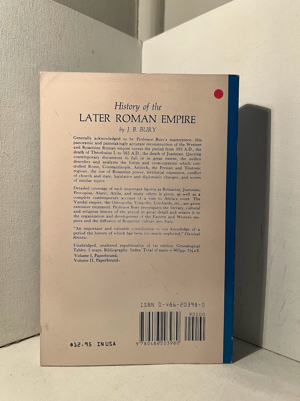 History of the Later Roman Empire by J.B. Bury