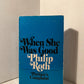 When She Was Good by Philip Roth