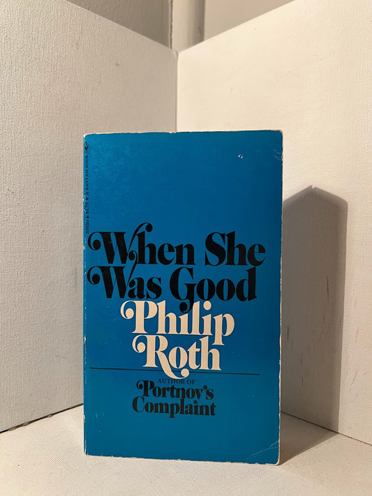 When She Was Good by Philip Roth