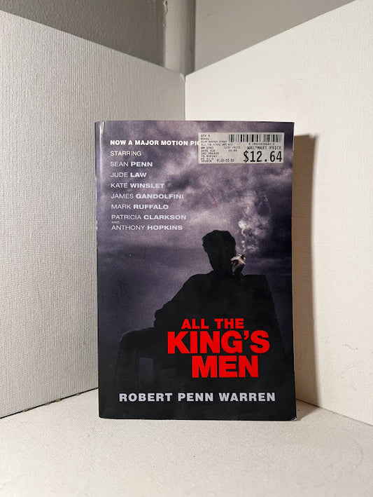 All The King's Men by Robert Penn Warren