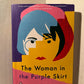 The Woman in the Purple Skirt by Natsuko Imamura