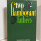 Two Flamboyant Fathers by Nicolette Devas