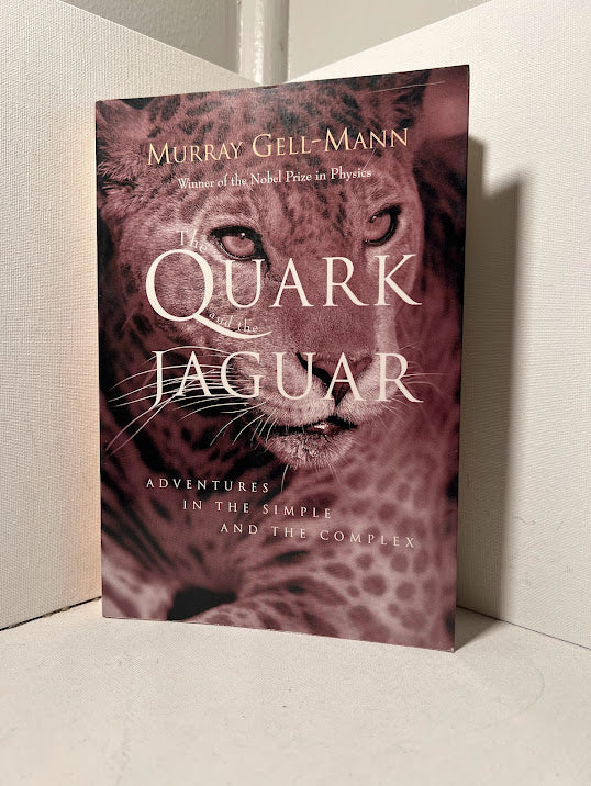 The Quark and the Jaguar by Murray Gell-Mann