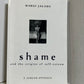 Shame and the Origins of Self-Esteem by Mario Jacoby
