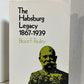 The Habsburg Legacy 1867-1939 by Bruce F. Pauley