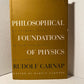 Philosophical Foundation of Physics by Rudolf Carnap