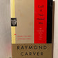 Call If You Need Me by Raymond Carver