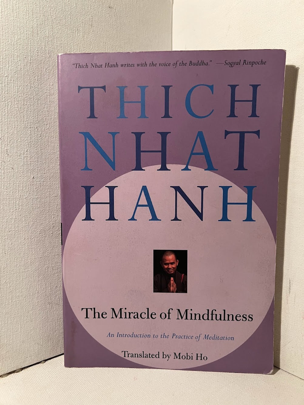 The Miracle of Mindfulness by Thich Nhat Hahn