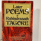Later Poems of Rabindranath Tagore