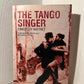 The Tango Singer by Tomas Eloy Martinez