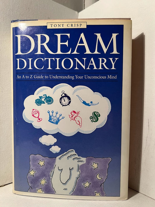 Dream Dictionary by Tony Crisp