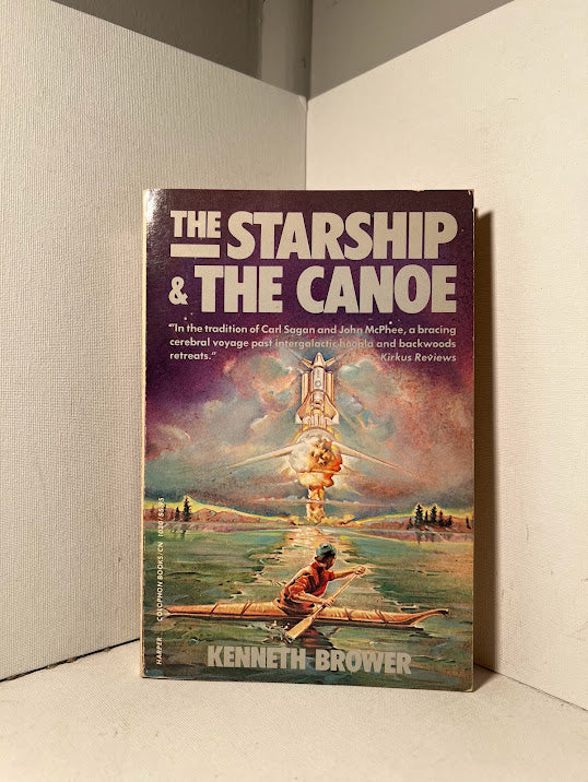 The Starship & The Canoe by Kenneth Brower