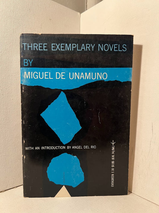 Three Exemplary Novels by Miguel De Unamuno