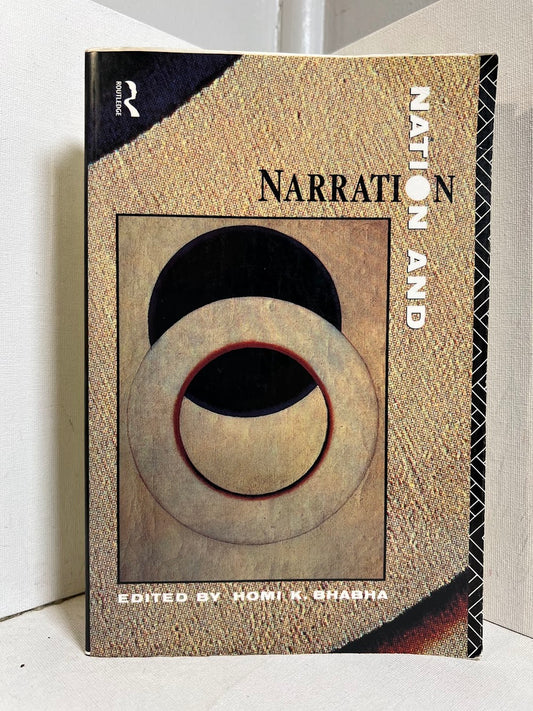 Nation and Narration edited by Homi K. Bhaba