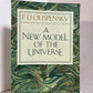 A New Model of the Universe by P.D. Ouspensky