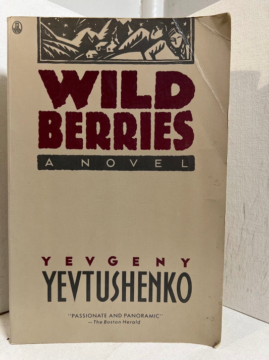 Wild Berries by Yevgeny Yevtushenko