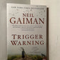 Trigger Warning by Neil Gaiman