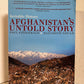 Invisible History - Afghanistan's Untold Story by Paul Fitzgerald & Elizabeth Gould