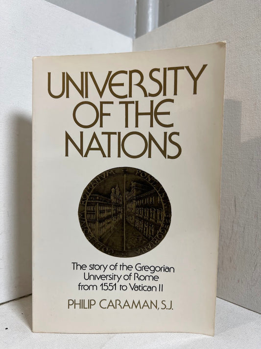 University of the Nations by Philip Caraman