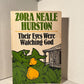 Their Eyes Were Watching God by Zora Neale Hurston
