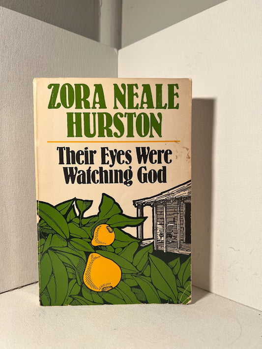 Their Eyes Were Watching God by Zora Neale Hurston