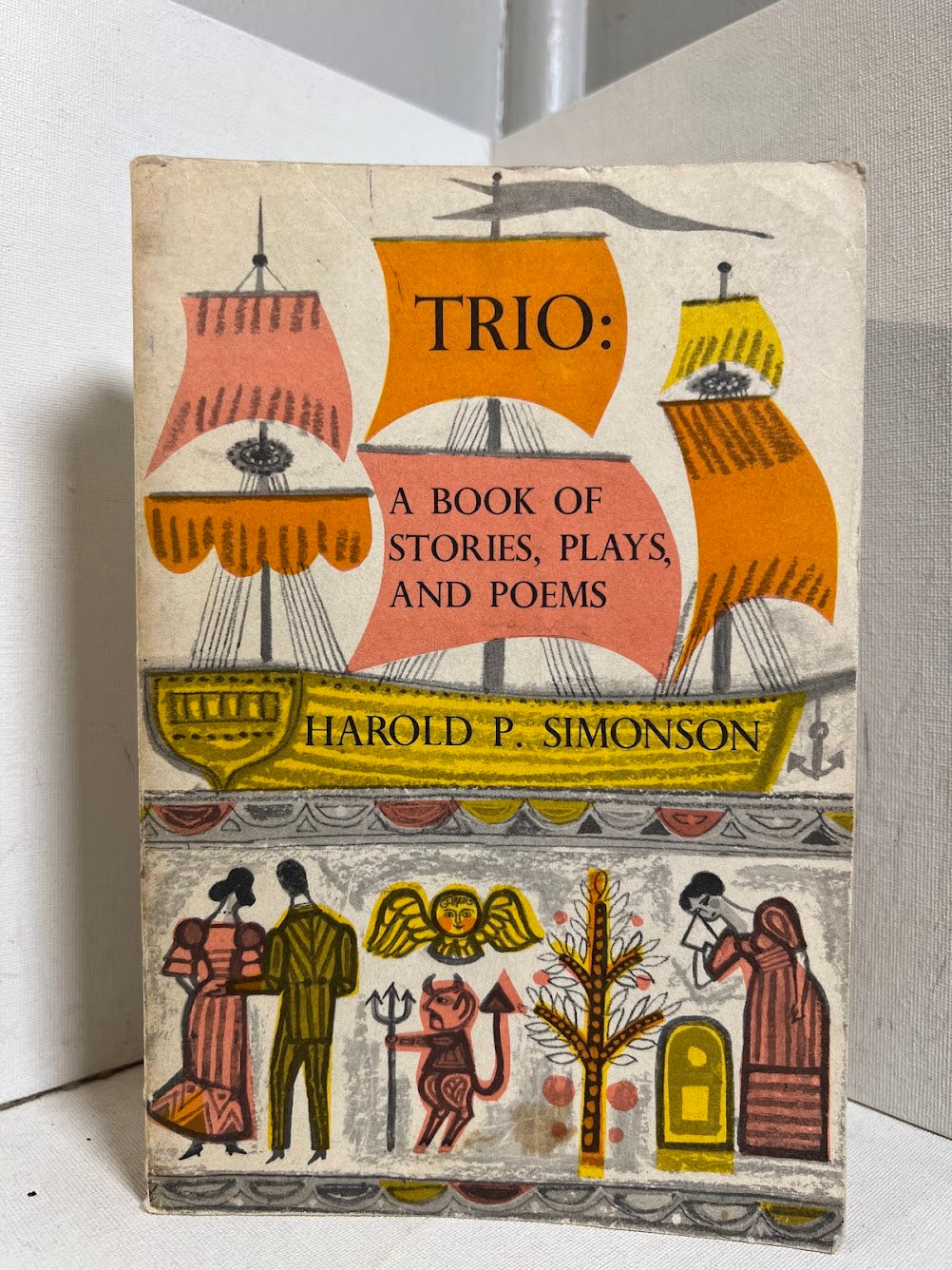 Trio: A Book of Stories, Plays, and Poems by Harold P, Simonson